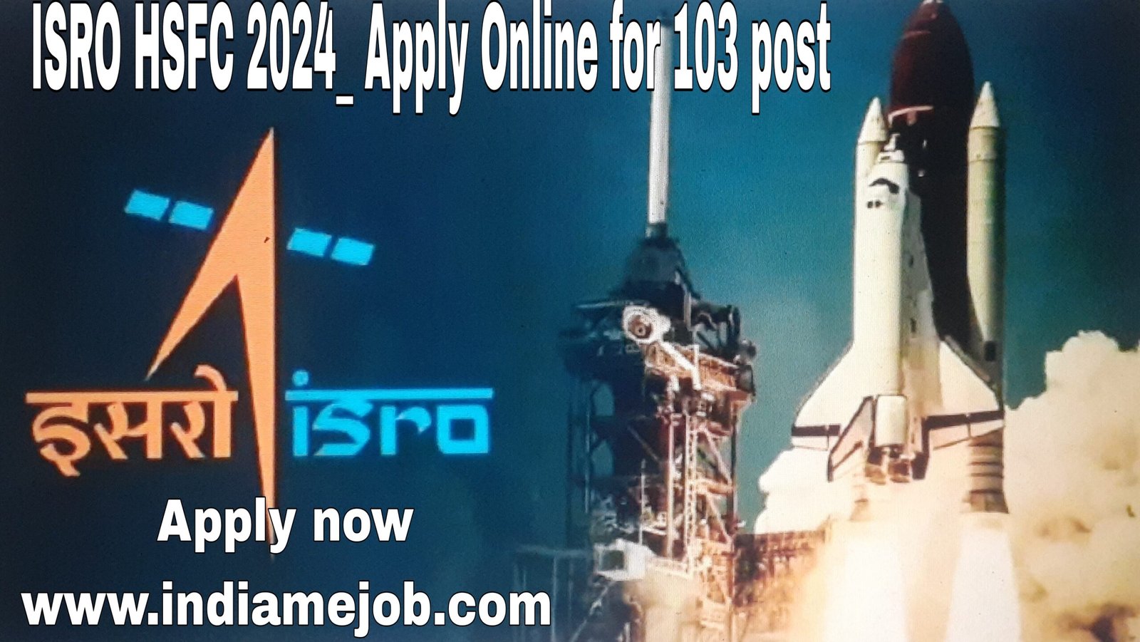 ISRO Human Space Flight Center 2024: