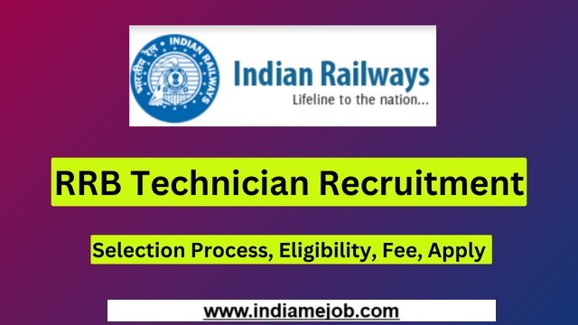 RRB Technician CEN 02/2024: Apply Online for 14,298 Posts – Reopened